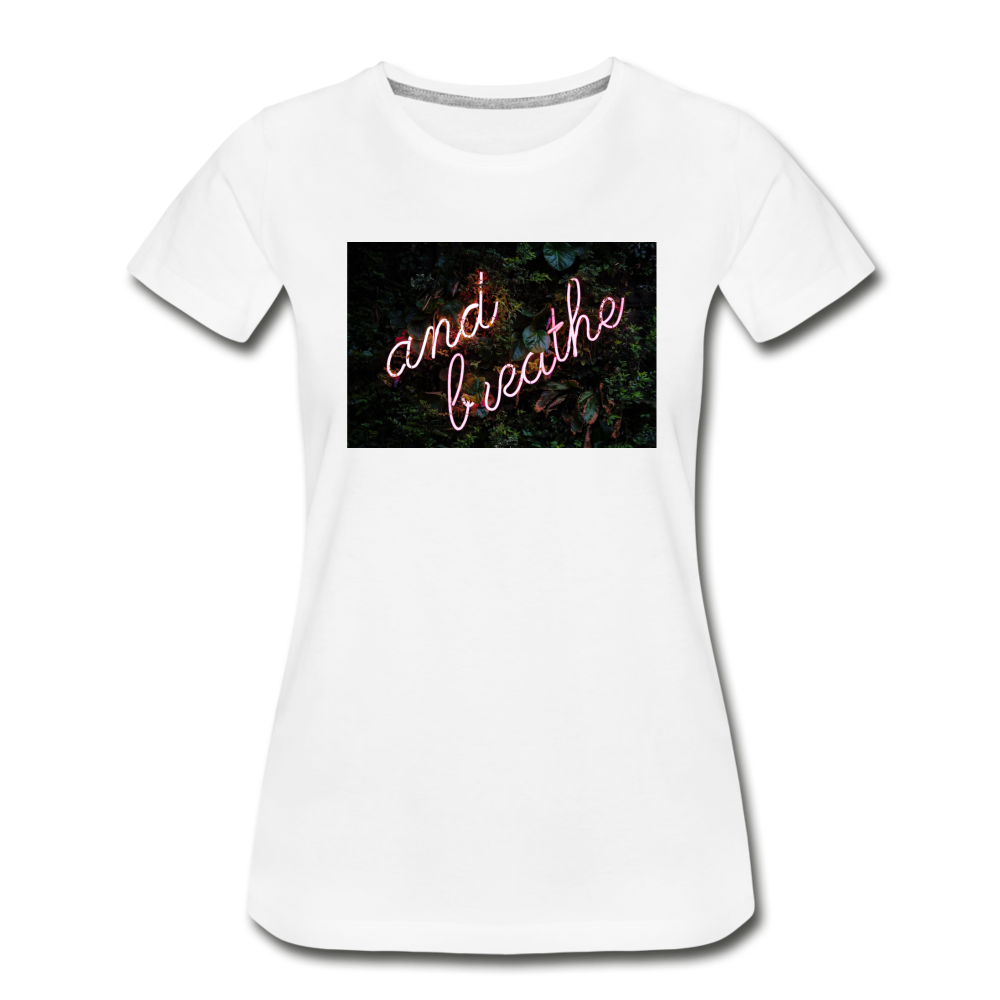 Breathe Women’s Premium Organic T-Shirt - white